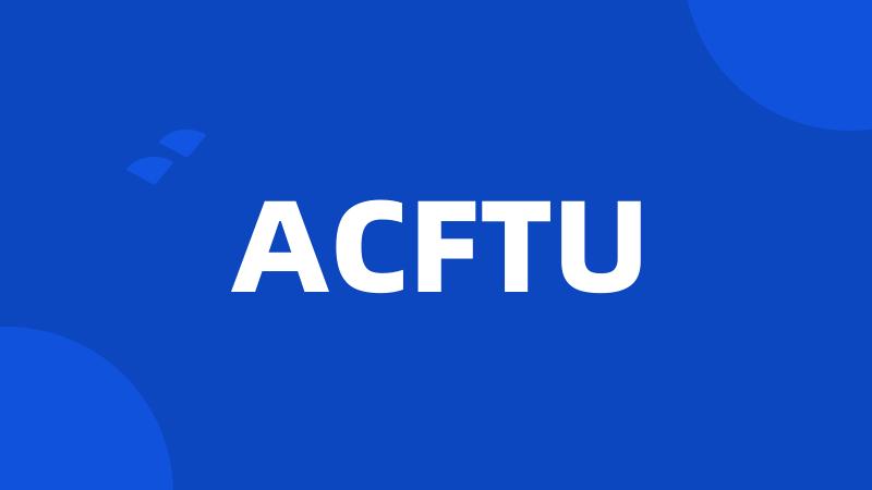 ACFTU