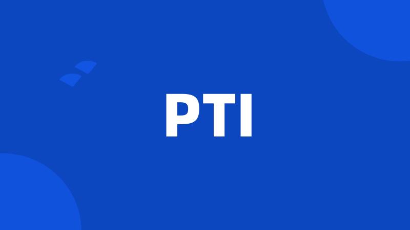 PTI