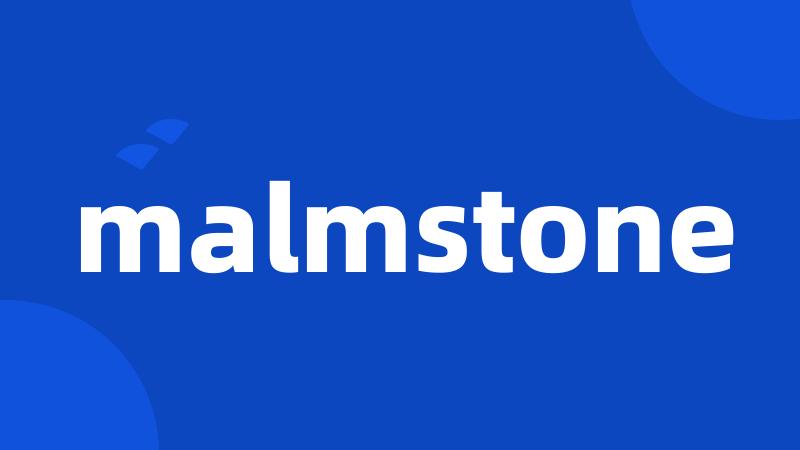 malmstone