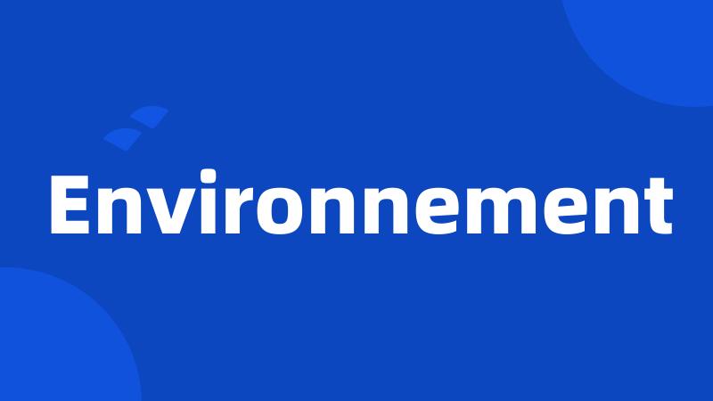 Environnement