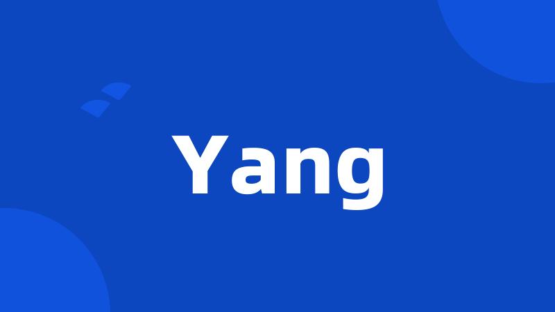 Yang