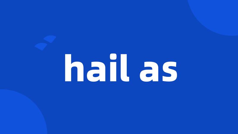 hail as