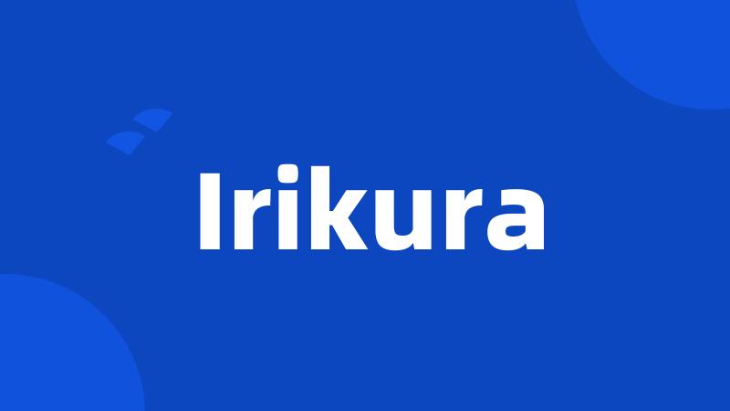 Irikura