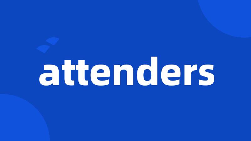 attenders