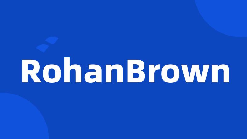 RohanBrown