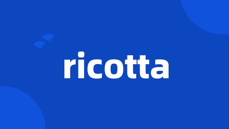 ricotta