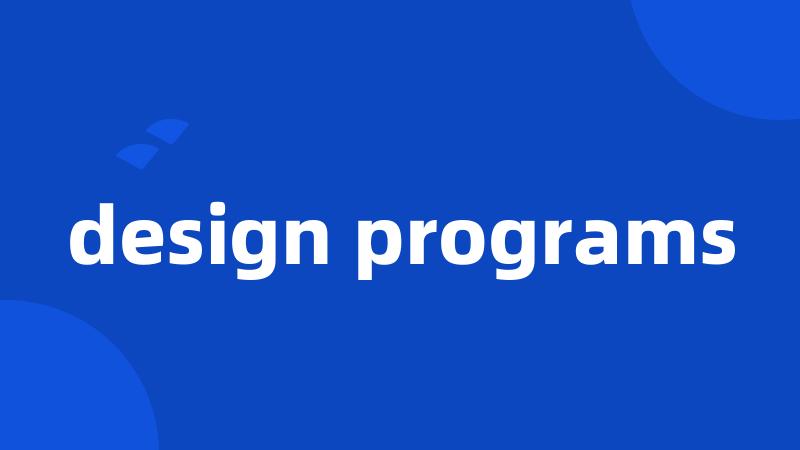 design programs