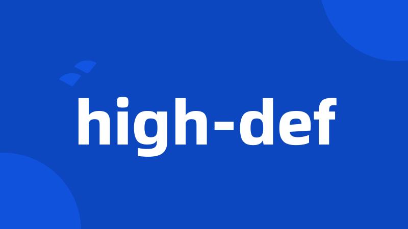 high-def