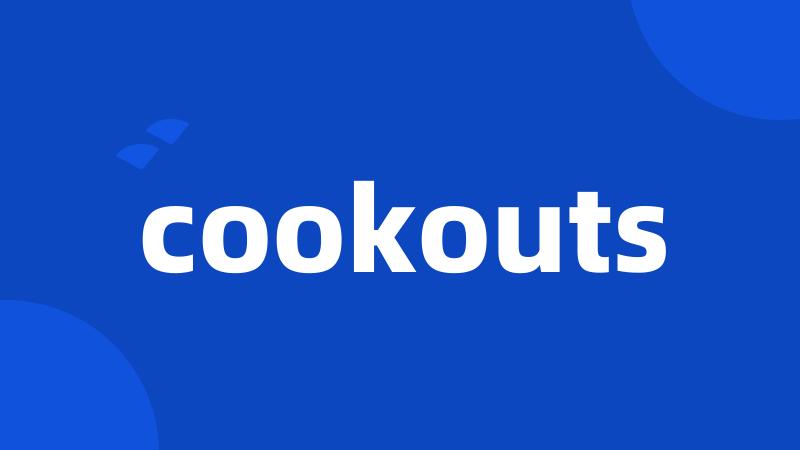 cookouts