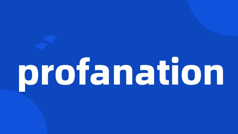 profanation