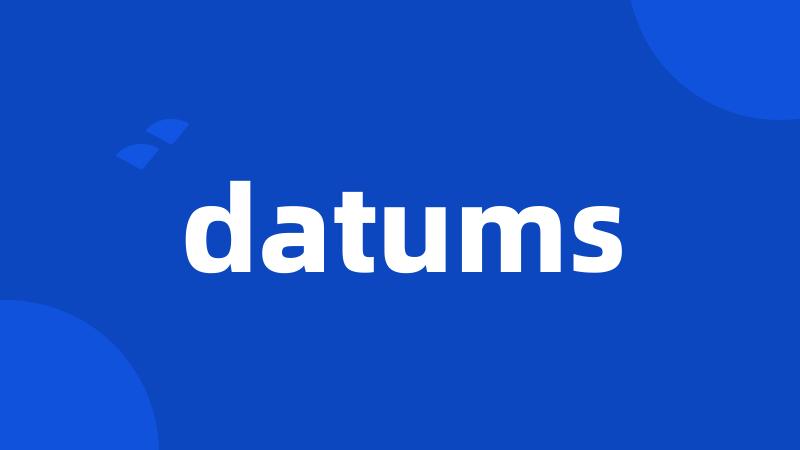 datums