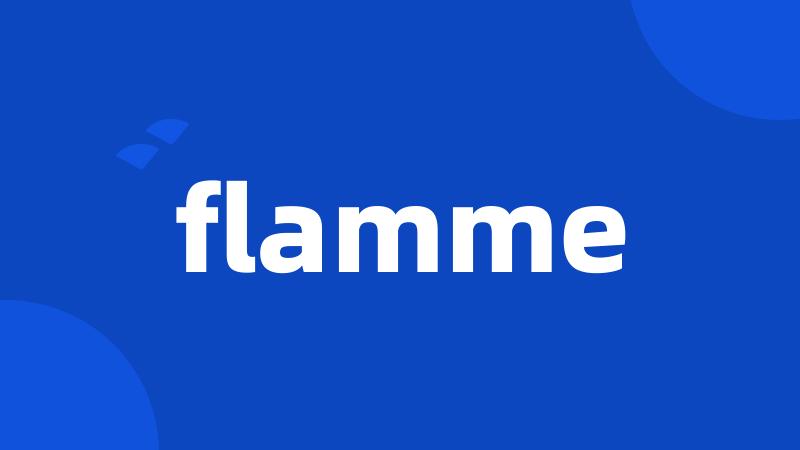 flamme