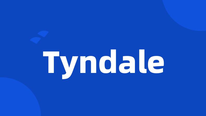 Tyndale