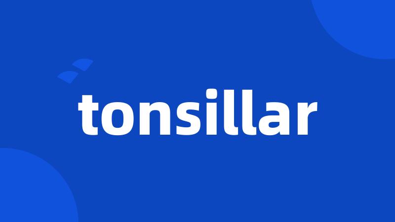 tonsillar