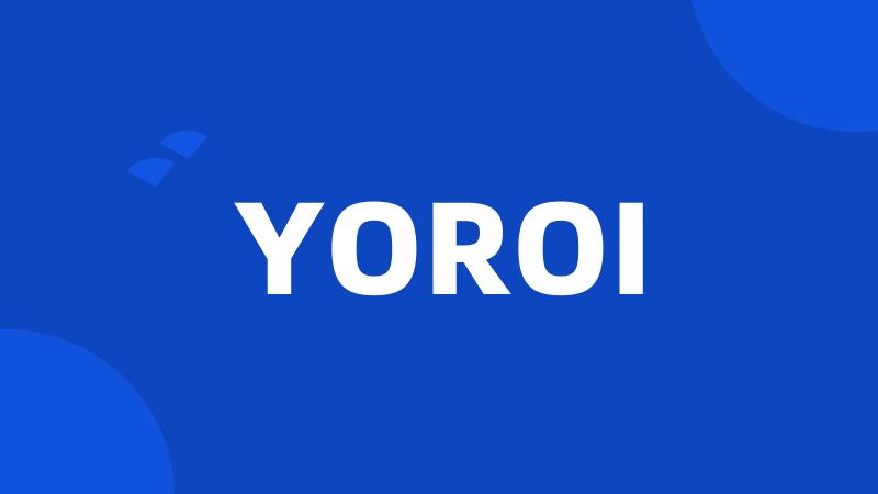 YOROI