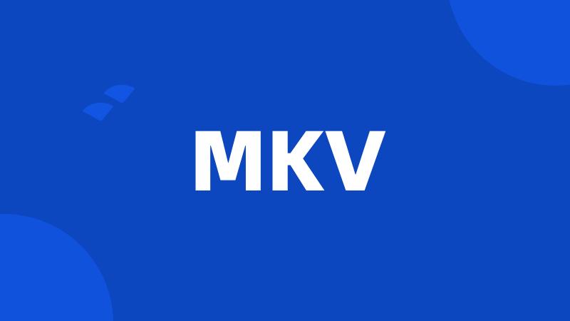 MKV