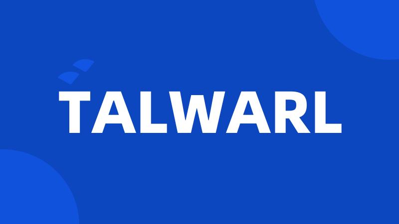 TALWARL