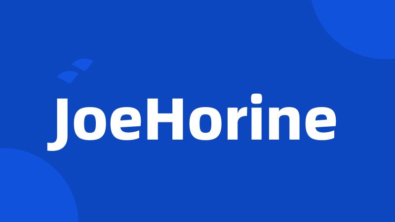 JoeHorine