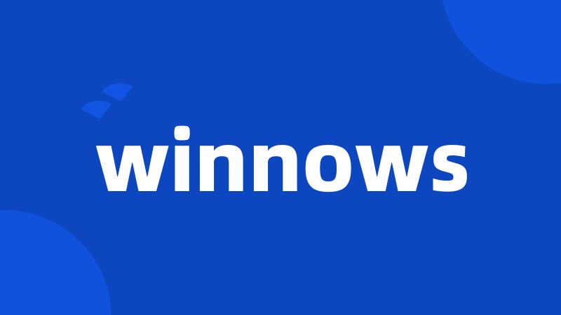 winnows