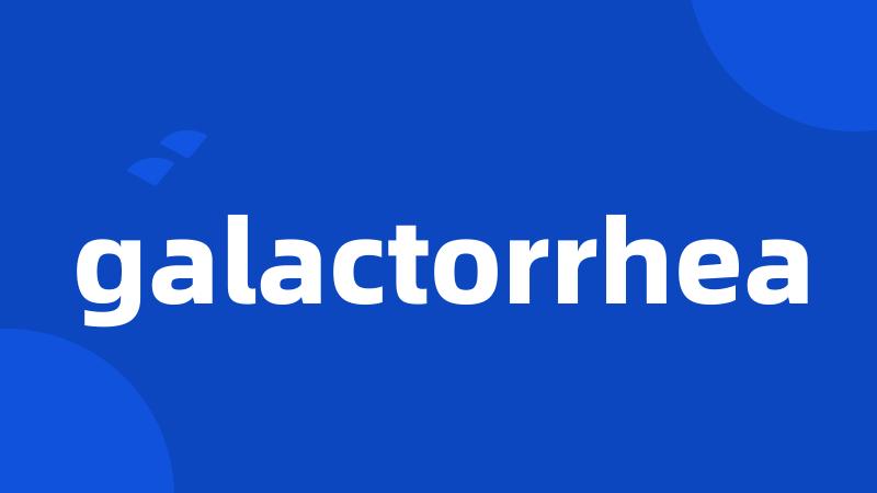 galactorrhea