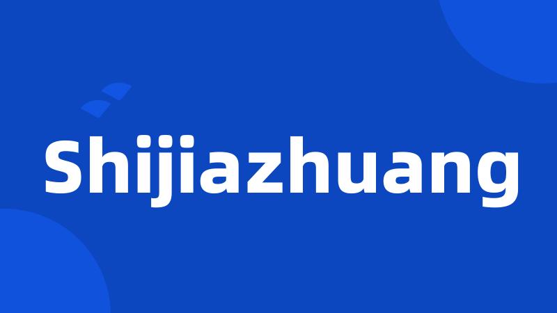 Shijiazhuang