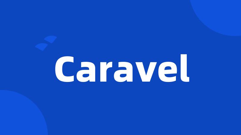 Caravel