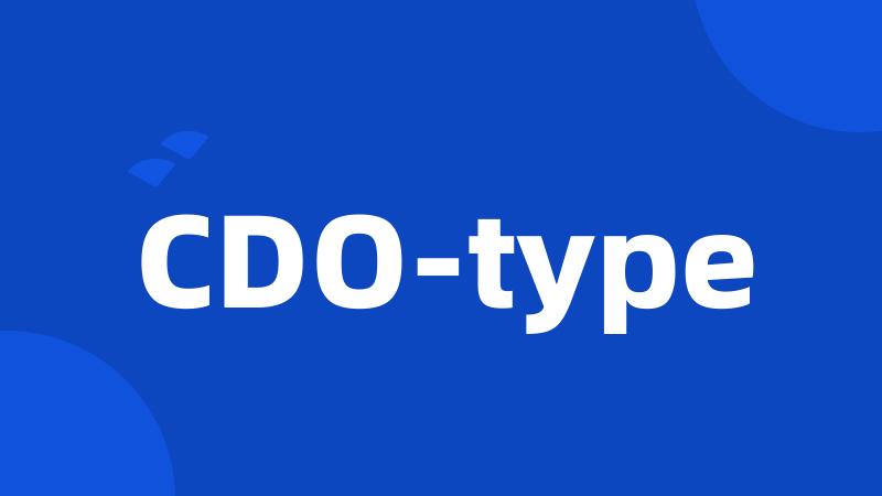 CDO-type