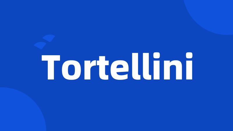 Tortellini