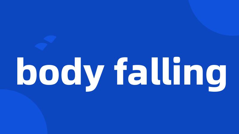 body falling