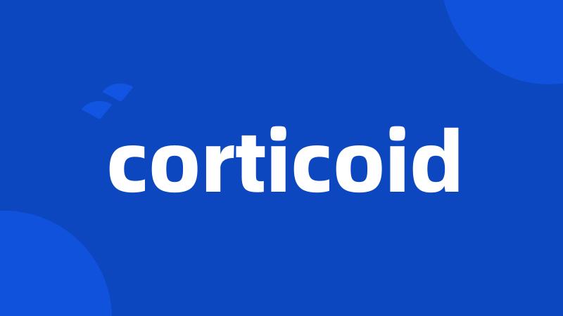 corticoid