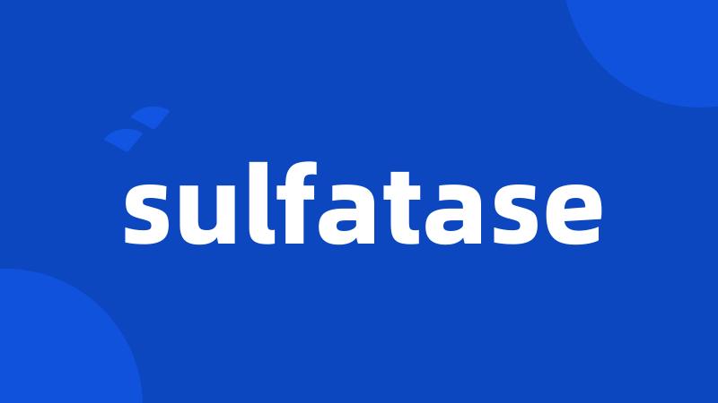 sulfatase