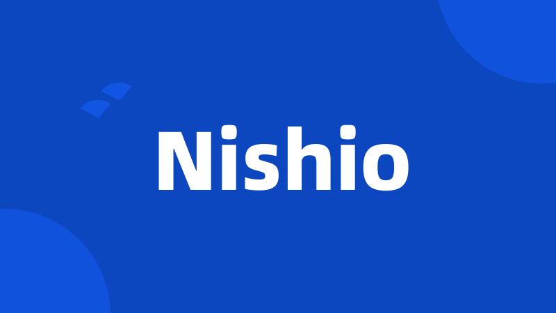 Nishio