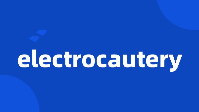 electrocautery