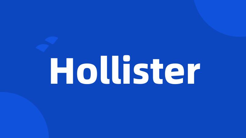 Hollister