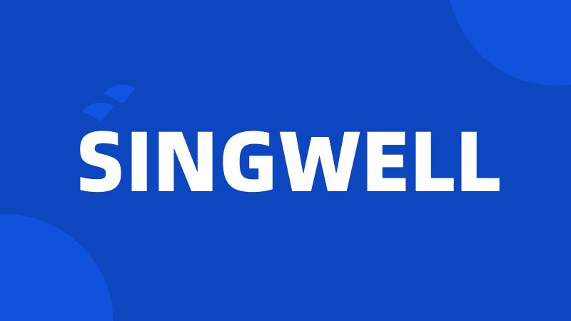 SINGWELL