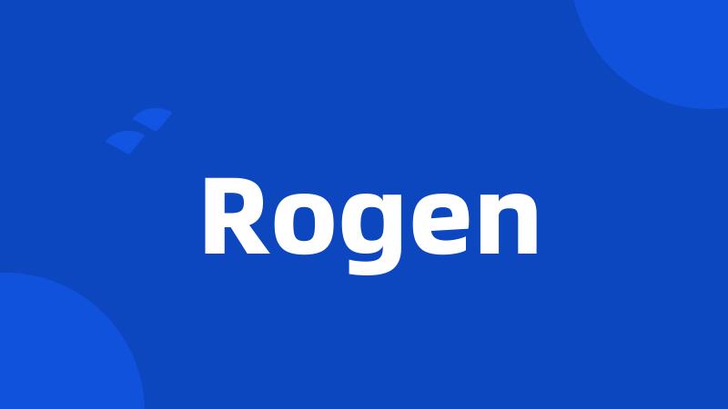 Rogen