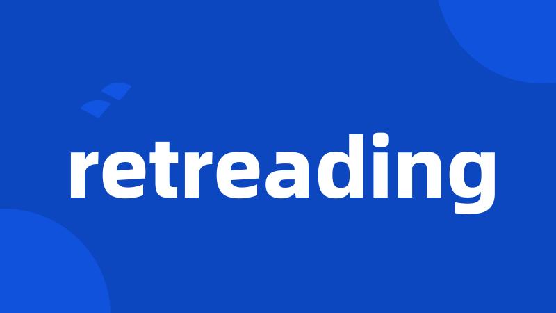 retreading