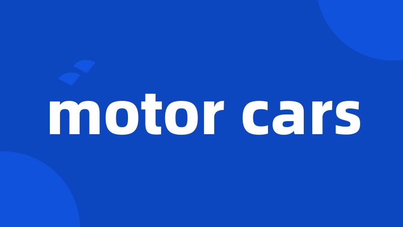 motor cars