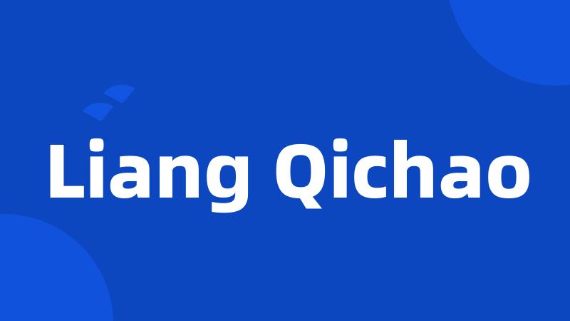 Liang Qichao