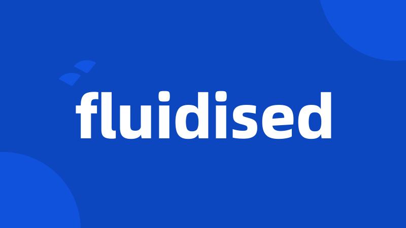 fluidised