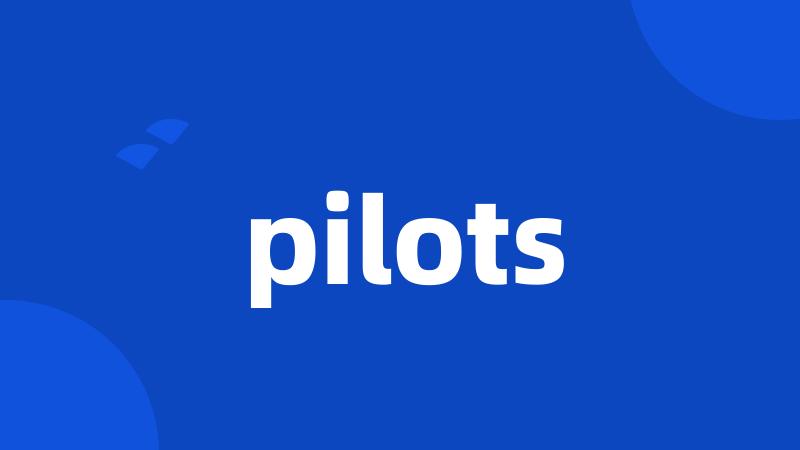 pilots