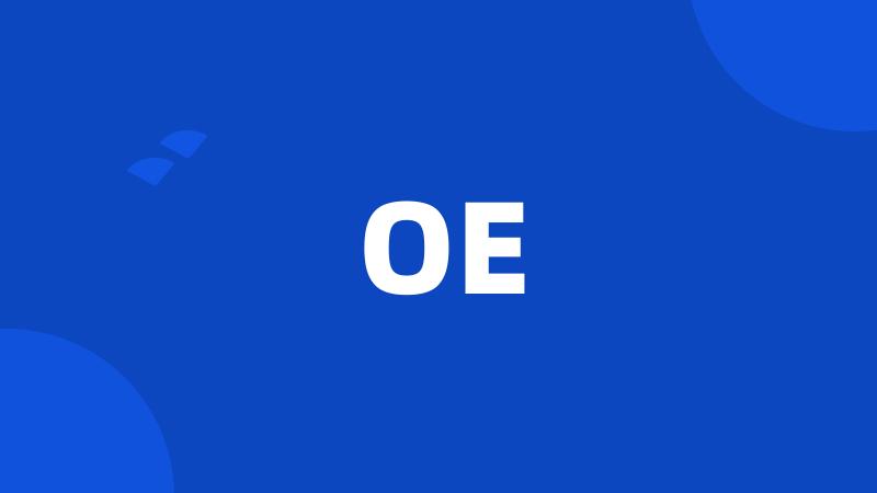 OE