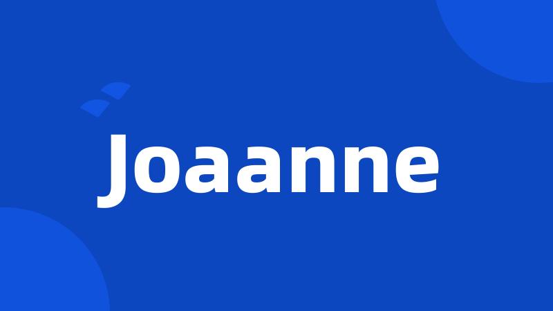 Joaanne