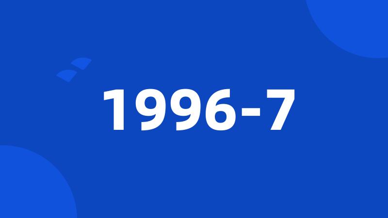 1996-7