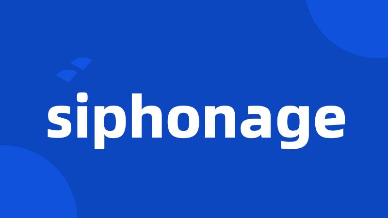 siphonage