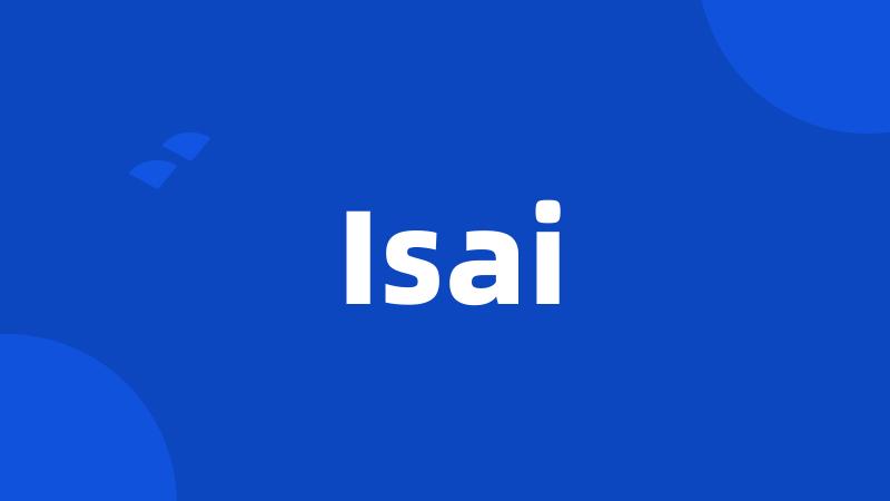 Isai