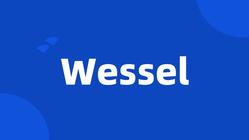 Wessel