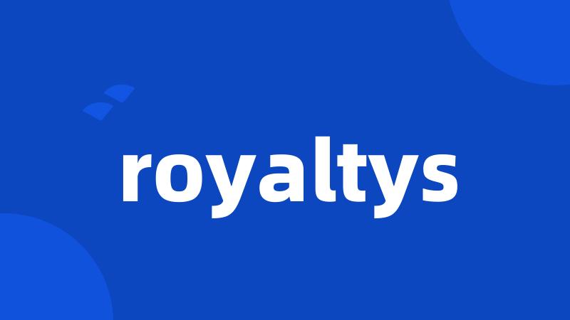 royaltys