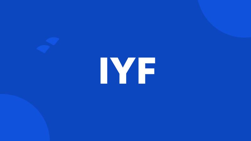 IYF