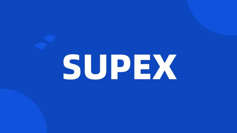 SUPEX